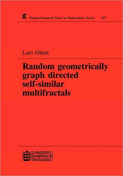 Cover for Lars Olsen · Random Geometrically Graph Directed Self-Similar Multifractals - Chapman &amp; Hall / CRC Research Notes in Mathematics Series (Gebundenes Buch) (1994)