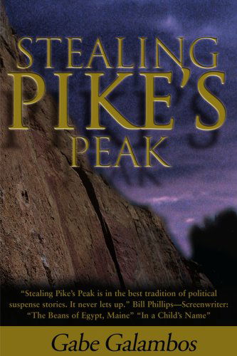 Cover for Gabe Galambos · Stealing Pike's Peak (Paperback Book) [First edition] (2000)