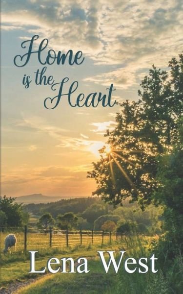 Cover for Lena West · Home Is the Heart (Bok) (2020)