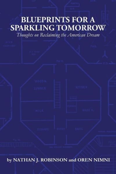 Cover for Oren Nimni · Blueprints for a Sparkling Tomorrow: Thoughts on Reclaiming the American Dream (Paperback Book) (2015)
