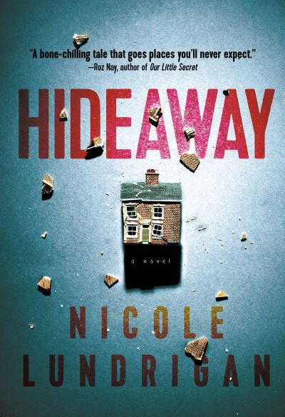 Cover for Nicole Lundrigan · Hideaway (Bok) (2019)