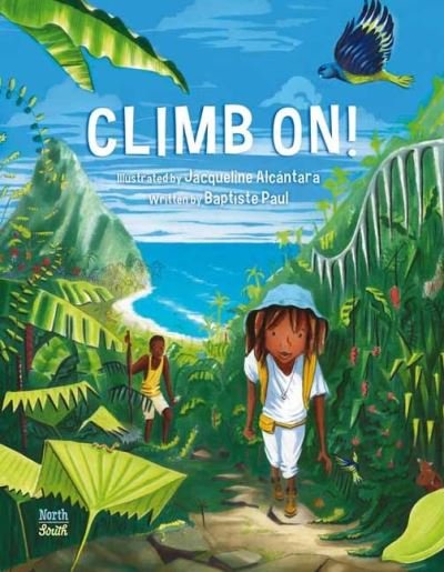 Cover for Baptiste Paul · Climb On! (Innbunden bok) (2022)