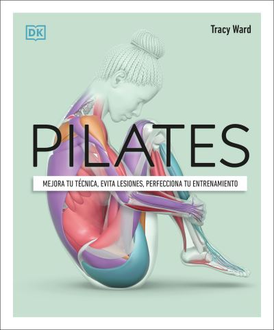 Cover for Tracy Ward · Pilates (Science of Pilates) (Pocketbok) (2024)