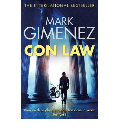 Cover for Mark Gimenez · Con Law (Pocketbok) (2014)