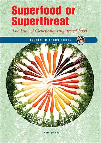 Cover for Kathlyn Gay · Superfood or Superthreat (Hardcover Book) (2008)