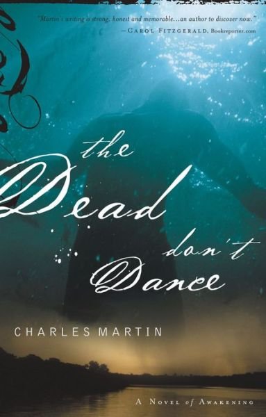 Cover for Charles Martin · The Dead Don't Dance (Taschenbuch) (2004)