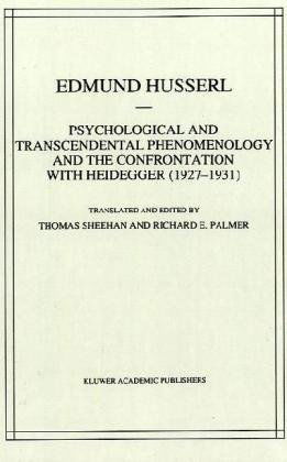 Cover for Edmund Husserl · Psychological and Transcendental Phenomenology and the Confrontation with Heidegger (1927-1931): The Encyclopaedia Britannica Article, The Amsterdam Lectures, &quot;Phenomenology and Anthropology&quot; and Husserl's Marginal Notes in Being and Time and Kant and the (Innbunden bok) [1997 edition] (1997)