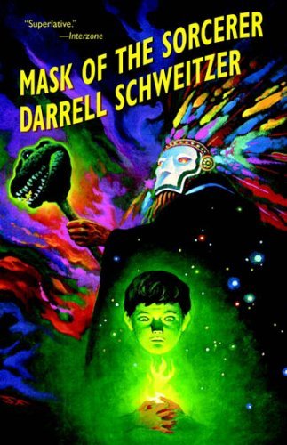 Cover for Darrell Schweitzer · Mask of the Sorcerer (Pocketbok) (2003)