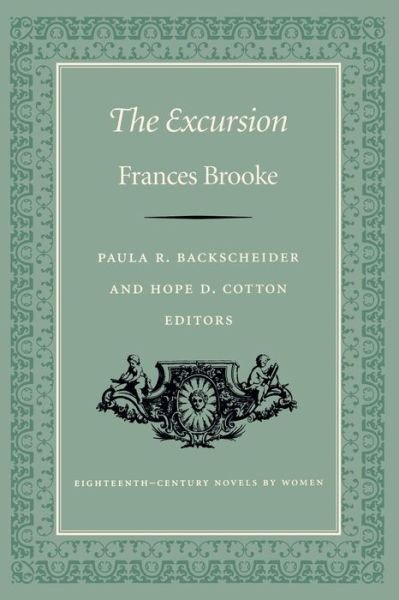 Cover for Frances Brooke · The Excursion - Eighteenth-Century Novels by Women (Paperback Book) [New edition] (1996)