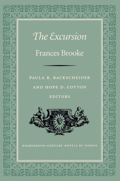 Cover for Frances Brooke · The Excursion - Eighteenth-Century Novels by Women (Taschenbuch) [New edition] (1996)