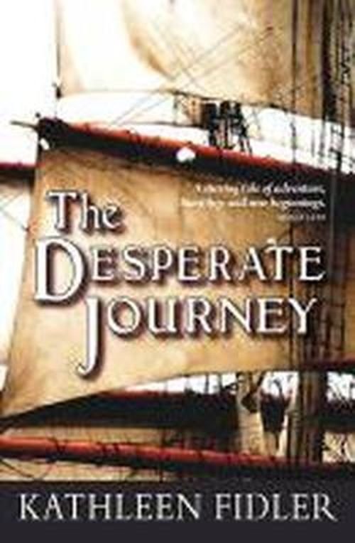 Cover for Kathleen Fidler · The Desperate Journey - Kelpies (Pocketbok) (2012)