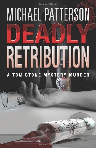 Cover for Michael Patterson · Deadly Retribution (Tom Stone Mystery Murder) (Paperback Book) (2012)