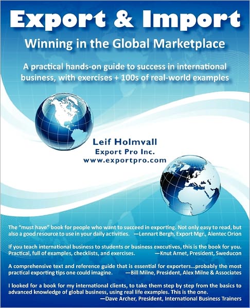 Cover for Leif Holmvall · Export &amp; Import - Winning in the Global Marketplace: a Practical Hands-on Guide to Success in International Business, with 100s of Real-world Examples (Paperback Book) (2016)