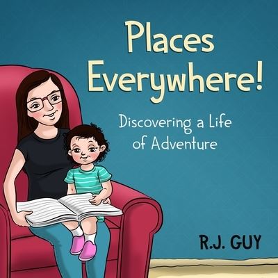 Cover for R J Guy · Places Everywhere (Paperback Book) (2020)