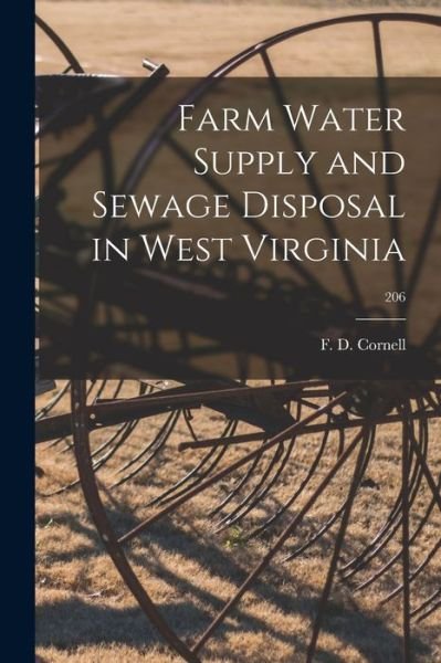 Cover for F D (Ferris Dewey) D 1950 Cornell · Farm Water Supply and Sewage Disposal in West Virginia; 206 (Paperback Book) (2021)
