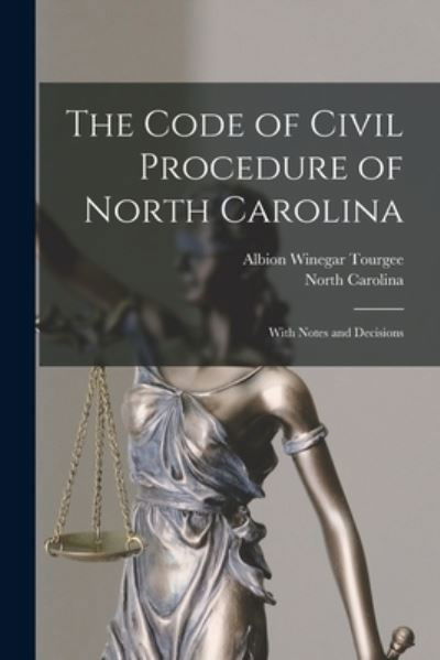 Cover for Albion Winegar Tourgee · Code of Civil Procedure of North Carolina (Bok) (2022)