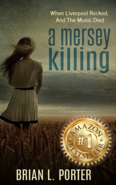 Cover for Brian L Porter · A Mersey Killing (Hardcover Book) (2021)