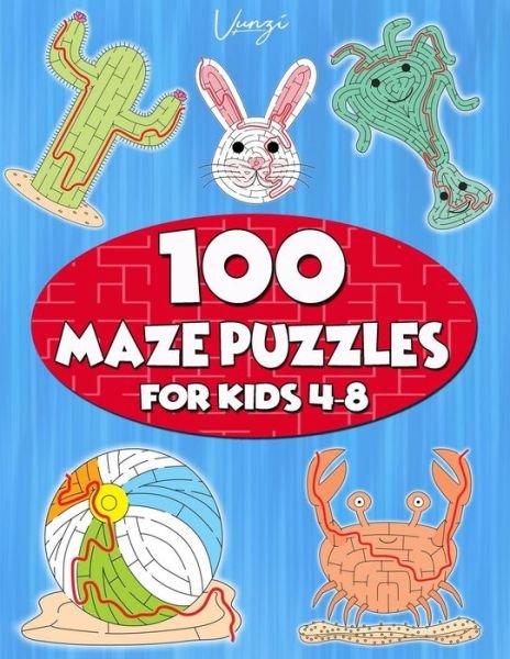 Cover for Vunzi Press · 100 Maze Puzzles for Kids 4-8 (Pocketbok) (2019)