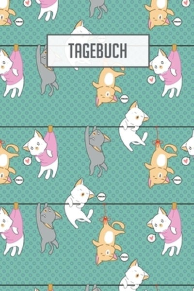 Cover for Katzen Notizbucher · Tagebuch (Paperback Book) (2019)