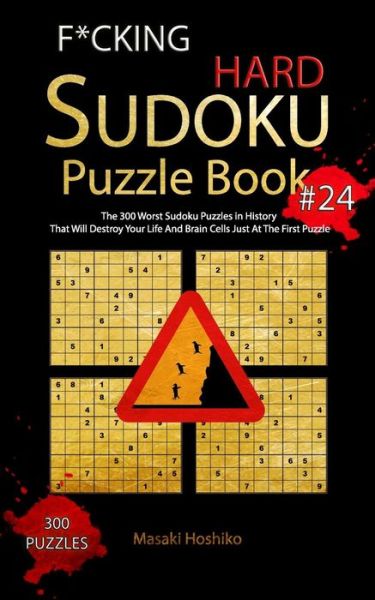 Cover for Masaki Hoshiko · F*cking Hard Sudoku Puzzle Book #24 (Taschenbuch) (2019)