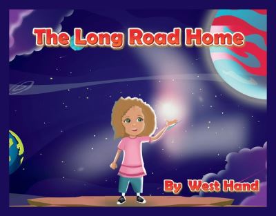 Cover for West Hand · The Long Road  Home - The Long  Road Home  Part II (Hardcover Book) (2021)