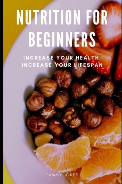 Cover for Tammy Jones · Nutrition For Beginners (Pocketbok) (2019)