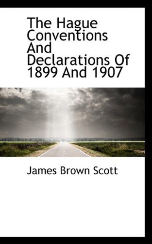 Cover for James Brown Scott · The Hague Conventions and Declarations of 1899 and 1907 (Paperback Bog) (2009)