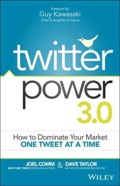 Cover for Joel Comm · Twitter Power 3.0: How to Dominate Your Market One Tweet at a Time (Paperback Book) (2015)