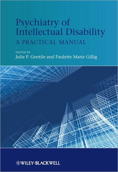 Cover for JP Gentile · Psychiatry of Intellectual Disability: A Practical Manual (Innbunden bok) (2012)