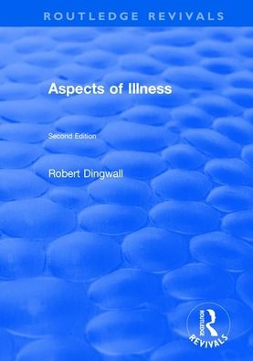 Cover for Robert Dingwall · Aspects of Illness - Routledge Revivals (Paperback Book) (2019)