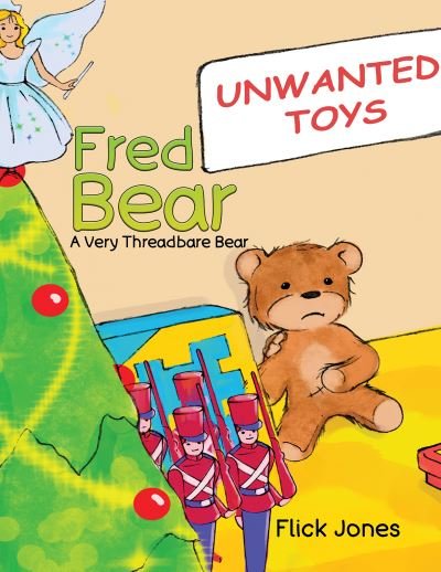Cover for Flick Jones · Fred Bear - A Very Threadbare Bear (Paperback Book) (2023)