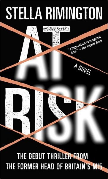 Cover for Stella Rimington · At Risk: a Novel (Paperback Book) (2006)