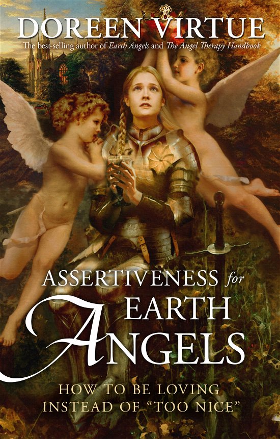 Cover for Doreen Virtue · Assertiveness for Earth Angels: How to Be Loving Instead of &quot;Too Nice&quot; (Pocketbok) (2014)