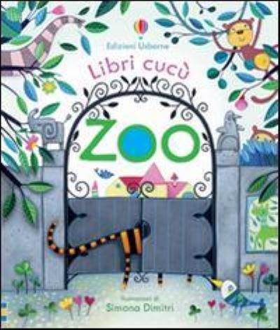 Cover for Anna Milbourne · Libri cucu: Zoo (Innbunden bok) (2014)