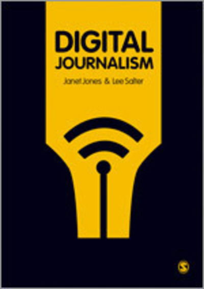 Cover for Janet Jones · Digital Journalism (Hardcover Book) (2011)