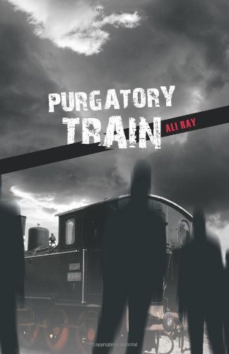 Cover for Ali Ray · Purgatory Train (Pocketbok) (2011)