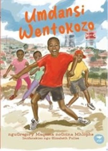 Cover for Gregory Maqoma · Umdansi Wentokozo (Paperback Book) (2024)