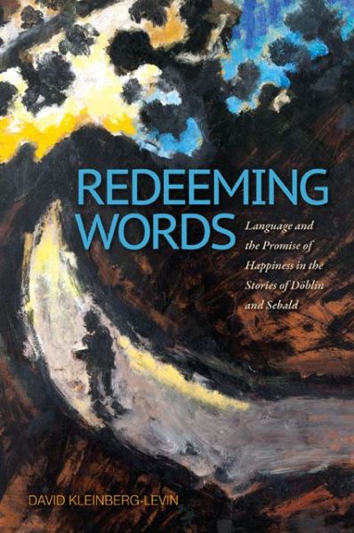 Cover for David Michael Kleinberg-levin · Redeeming Words (Hardcover Book) (2013)