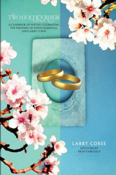 Cover for Larry Corse · Two Golden Rings (Paperback Book) (2009)