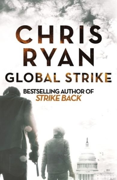 Cover for Chris Ryan · Global Strike: A Strike Back Novel (3) - Strikeback (Paperback Bog) (2018)