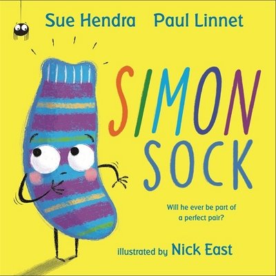 Simon Sock - Sue Hendra - Bøger - Hachette Children's Group - 9781444936810 - 22. februar 2018