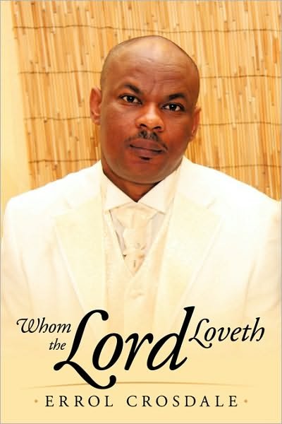 Cover for Errol Crosdale · Whom the Lord Loveth (Paperback Bog) (2009)
