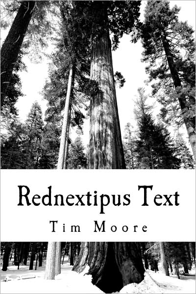 Cover for Tim Moore · Rednextipus Text: a Collection of Tatoetry (Taschenbuch) (2010)