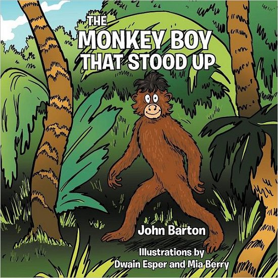 Cover for John Barton · The Monkey Boy That Stood Up (Paperback Bog) (2012)
