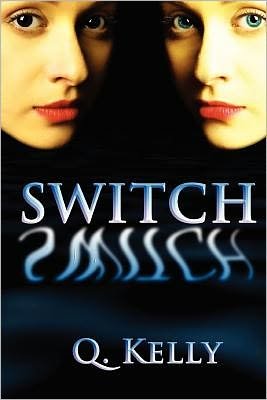 Cover for Q. Kelly · Switch (Paperback Book) (2012)