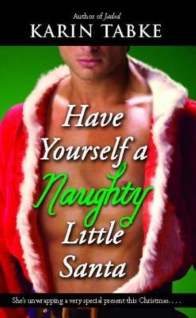 Cover for Karin Tabke · Have Yourself a Naughty Little Sant (Taschenbuch) (2016)