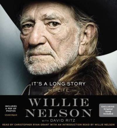 It's a Long Story My Life - Willie Nelson - Annen - Hachette Audio - 9781478906810 - 5. mai 2015