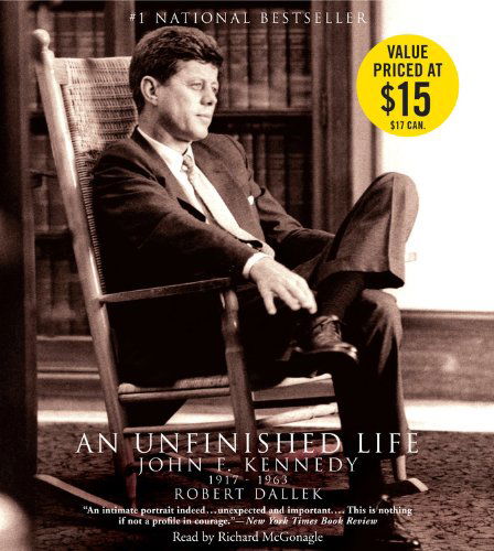 An Unfinished Life: John F. Kennedy 1917-1963 - Robert Dallek - Audiobook - Hachette Audio - 9781478951810 - 8 października 2013