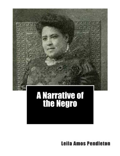 Cover for Leila Amos Pendleton · A Narrative of the Negro (Paperback Book) (2012)