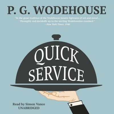 Cover for P G Wodehouse · Quick Service (CD) (2015)